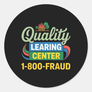 Funny Teacher Quality Learning Center Academic Des Classic Round Sticker