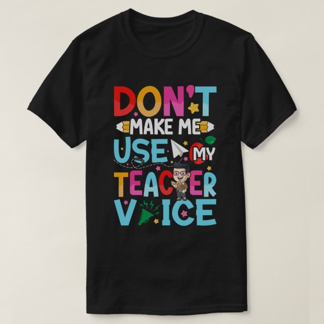 Funny Teacher Quotes T-Shirt (Design Front)
