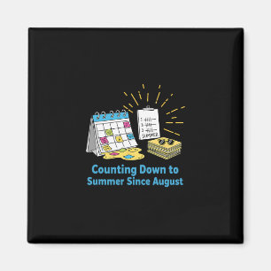 Funny Teacher School Calendar Meme Summer Vacation Magnet