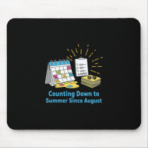 Funny Teacher School Calendar Meme Summer Vacation Mouse Pad