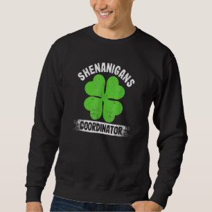 Funny Teacher St Patrick's Day Irish Shenanigans C Sweatshirt