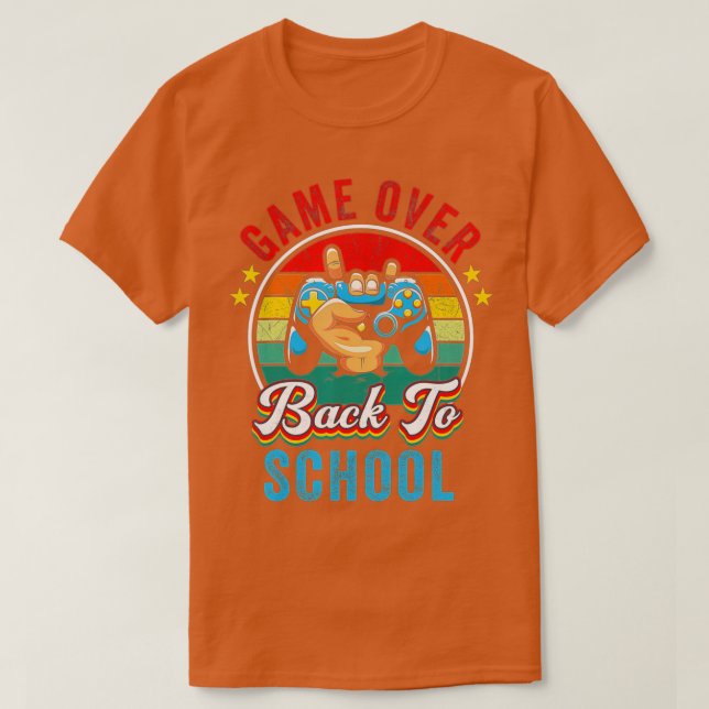 Funny Teacher Student Controller Game Over Back to T-Shirt (Design Front)