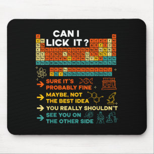 Funny Teacher Student Science Can I Lick It Period Mouse Pad