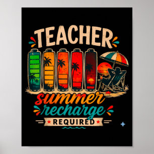 Funny teacher summer recharge required retro last poster