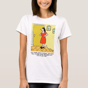 Funny Teacher T-Shirt