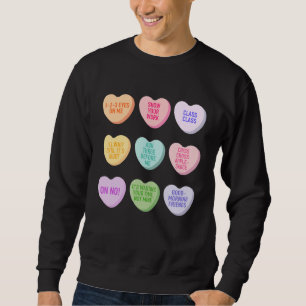 Funny Teacher Valentines Day Conversation Heart Sc Sweatshirt