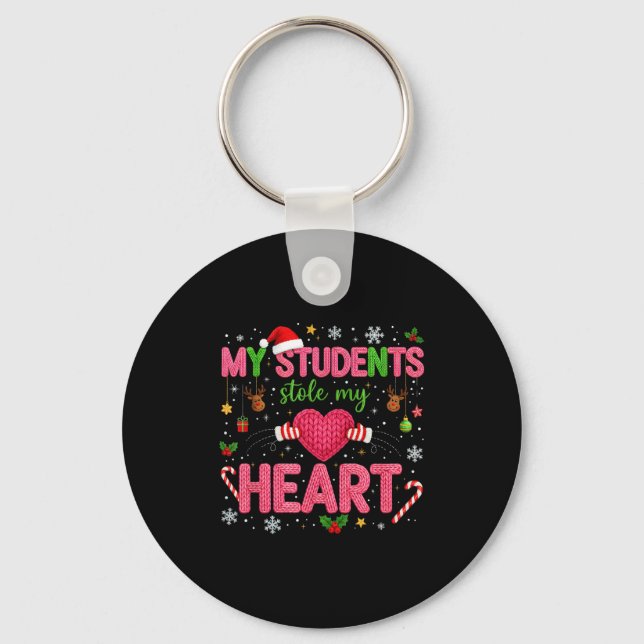 Funny Teacher Xmas My Students Stole My Heart Chri Key Ring (Front)