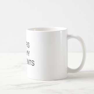 Funny Teacher's Mug- "Tears of my students" Coffee Mug