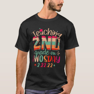 Funny Teachers Quote Teaching 2Nd Grade On Twosday T-Shirt