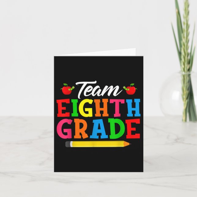 Funny Team Eighth Grade First Day Of School Back T Card (Front)