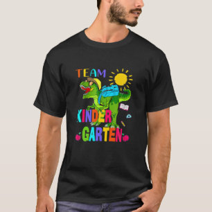 Funny Team Kindergarten Dinosaur First Day Back To T-Shirt