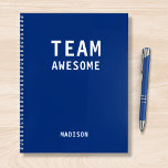 Funny Team Personalised Notes Office Meeting Notebook<br><div class="desc">Funny Team Personalised Notes Office Meeting Notebook features the text "Team Awesome" with your personalised name below on a blue background. Personalise by editing the text in the text box provided. Designed for you by ©Evco Studio www.zazzle.com/store/evcostudio</div>