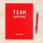Funny Team Personalised Notes Office Meeting Notebook<br><div class="desc">Funny Team Personalised Notes Office Meeting Notebook features the text "Team Awesome" with your personalised name below on a red background. Personalise by editing the text in the text box provided. Designed for you by ©Evco Studio www.zazzle.com/store/evcostudio</div>