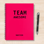 Funny Team Personalised Notes Office Meeting Notebook<br><div class="desc">Funny Team Personalised Notes Office Meeting Notebook features the text "Team Awesome" with your personalised name below on a pink background. Personalise by editing the text in the text box provided. Designed for you by ©Evco Studio www.zazzle.com/store/evcostudio</div>