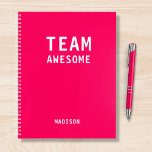 Funny Team Personalised Notes Office Meeting Notebook<br><div class="desc">Funny Team Personalised Notes Office Meeting Notebook features the text "Team Awesome" with your personalised name below on a neon pink background. Personalise by editing the text in the text box provided. Designed for you by ©Evco Studio www.zazzle.com/store/evcostudio</div>