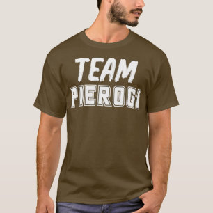 Funny Team Pierogi Polish Cuisine Poland Dish T-Shirt