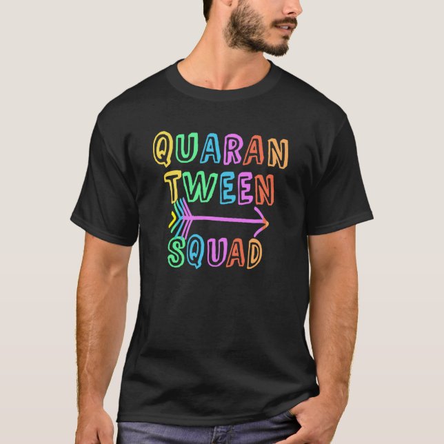 Funny Team Quarantween Squad 2020 Quarantined Twee T-Shirt (Front)