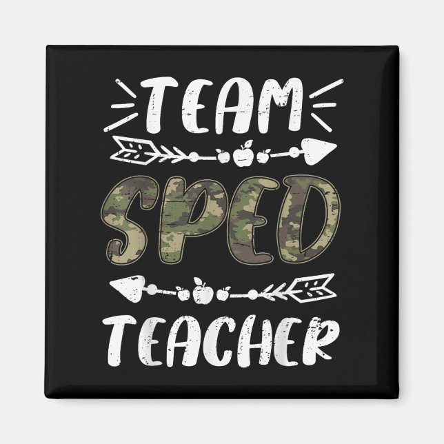 Funny Team Sped Teacher Camo Teacher Student Back  Magnet (Front)