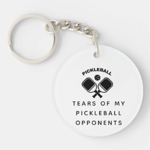 Funny Tears of my Pickleball Opponents  Key Ring