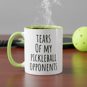 Funny Tears Of My Pickleball Opponents Mug