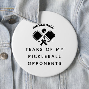 Funny Tears of my Pickleball Opponents Typography  6 Cm Round Badge