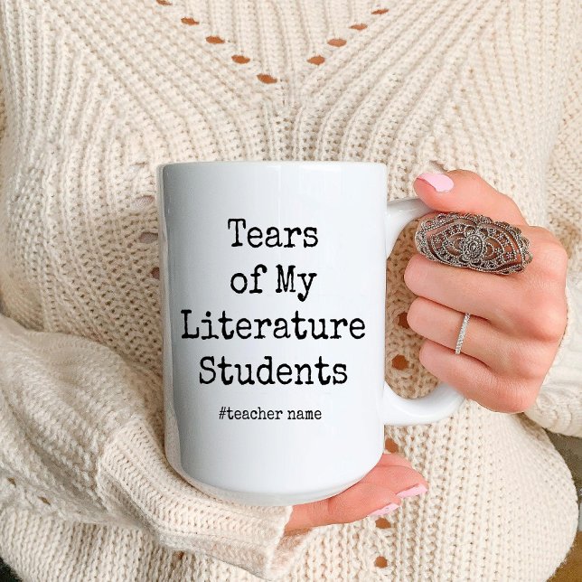 Funny Tears of My Students | Literature teacher Two-Tone Coffee Mug (Funny Tears of My Students | Literature teacher Coffee Mug)