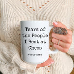 Funny Tears of the People I Beat At Chess Mug<br><div class="desc">This is a Funny Personalised Chess lovers Coffee Mug. best Chess game lovers gift.</div>