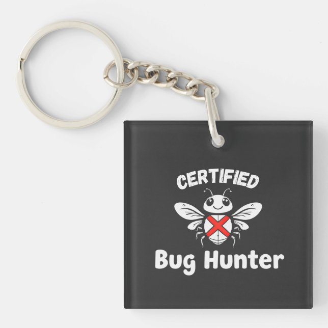 Funny Tech Keychain – “Certified Bug Hunter” (Front)