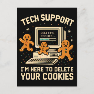 Funny Tech Support Delete Cookies  Postcard