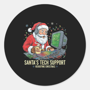 Funny Tech Support Rebooting s Computer Santa Sant Classic Round Sticker