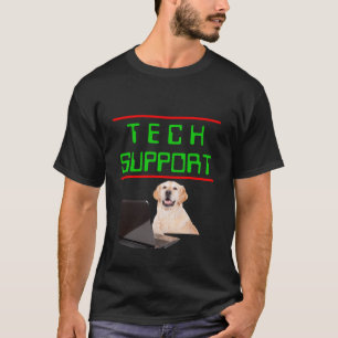 Funny Technical Support Badge Sarcastic Dog Vibe T-Shirt
