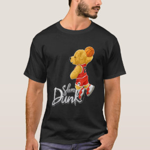 Funny Teddy Bear Slam Dunk, Teddy Bear Basketball T-Shirt