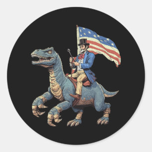 Funny Tee Abe Lincoln Riding A Dinosaur T-rex 4th  Classic Round Sticker