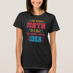 funny Tee about math Cool Mathematics Professor St