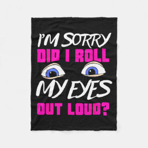 Funny teen gift eye roll sassy humour sarcastic me fleece blanket