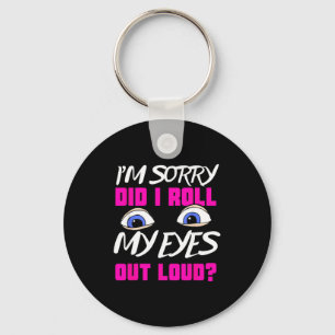 Funny teen gift eye roll sassy humour sarcastic me key ring