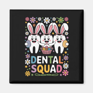Funny Teeth Dental Squad Dentist Happy Easter Day Magnet