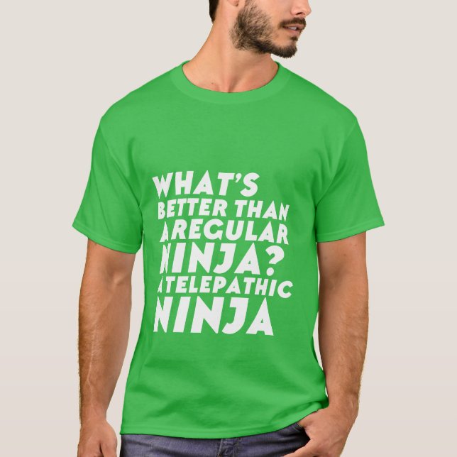 Funny Telepathic Ninja T-shirt Geek Humour (Front)
