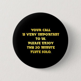 Funny Telephone Customer Service Joke 6 Cm Round Badge