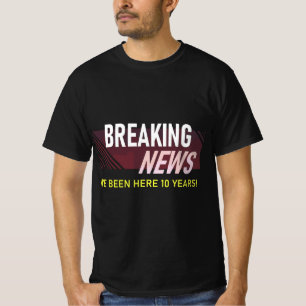 Funny Ten Year Work Anniversary 10th Employee Appr T-Shirt