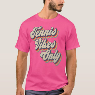 Funny Tenis Coach - Tennis Player  Tennis T-Shirt