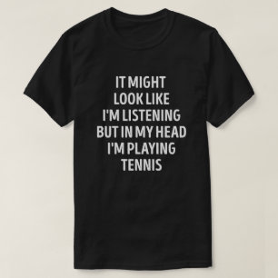 Funny Tennis Player Pun T-Shirt