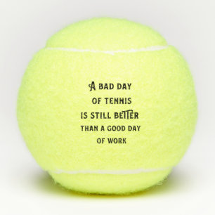 Funny Tennis Quote Balls