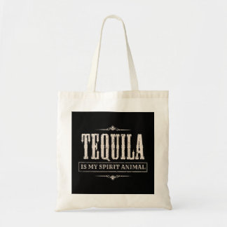 Funny Tequila Is My Spirit Animal  - Drinking Gift Tote Bag