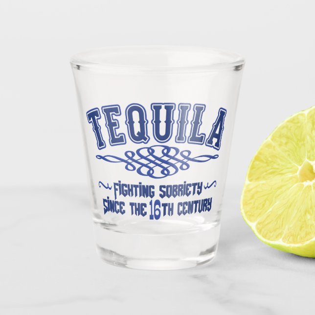 Funny TEQUILA Shot Glass (Front)