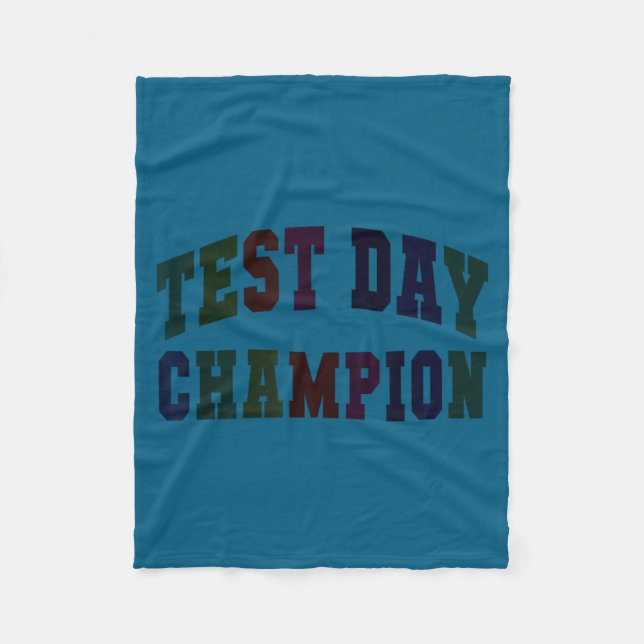 Funny test day champion testing teacher everything fleece blanket (Front)