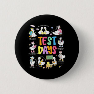 Funny Test Day Goose Testing Day STAAR Day Teacher 6 Cm Round Badge