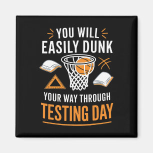 Funny Test Day Teacher Sketll Dunk Testing Day Tea Magnet