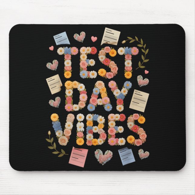 Funny test day vibes everything is fine stem mouse pad (Front)