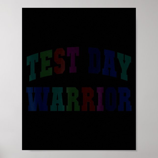 Funny test day warrior testing teacher mode on poster (Front)